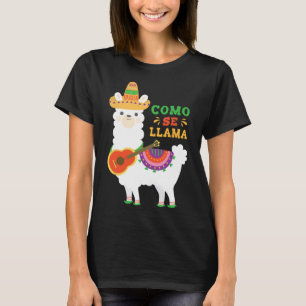 Cinco De Mayo Como Se Llama Shirt Funny What's You