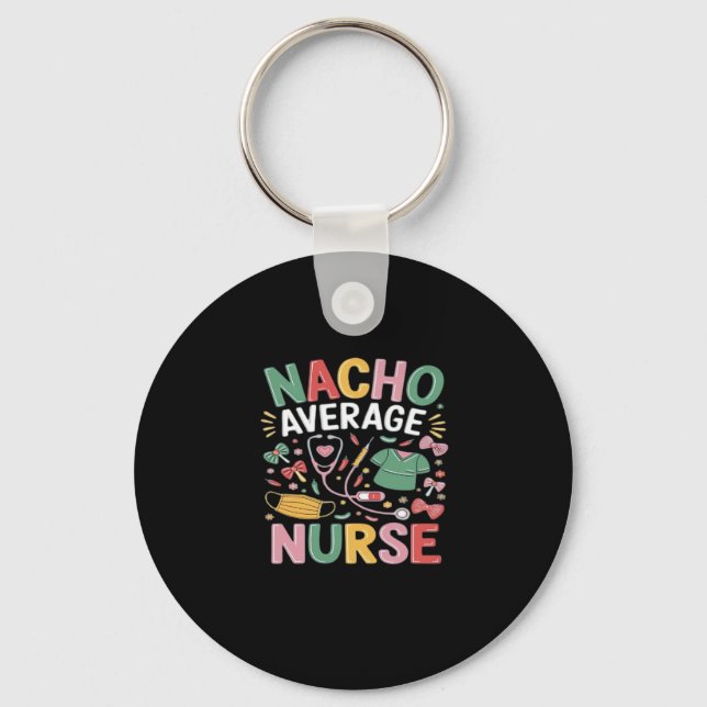 Cinco De Mayo Coquette Bow Nacho Average Nurse Nur Key Ring (Front)
