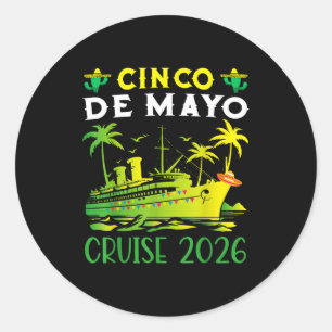 Cinco de mayo cruise 2026 family cruising vacation classic round sticker
