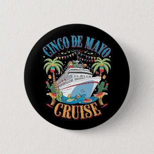Cinco De Mayo Cruise Mexico Mexican Ship Fiesta 6 Cm Round Badge