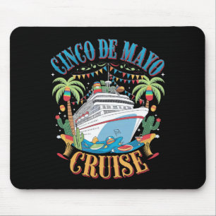 Cinco De Mayo Cruise Mexico Mexican Ship Fiesta Mouse Pad