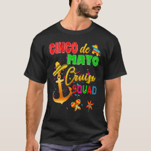 Cinco De Mayo Cruise Squad Tee Let's Fiesta Group 