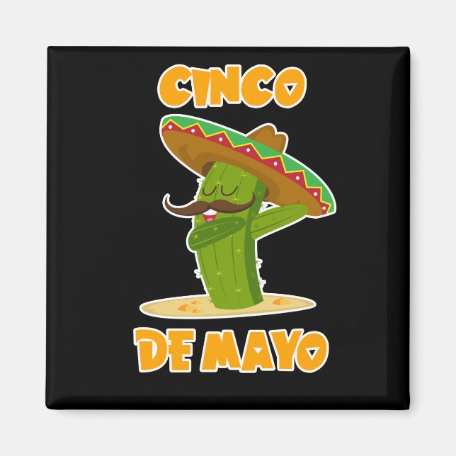 Cinco De Mayo Dabbing Cactus Magnet (Front)