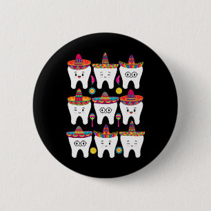 Cinco De Mayo Dental Mexican Fiesta Dentist Hygien 6 Cm Round Badge