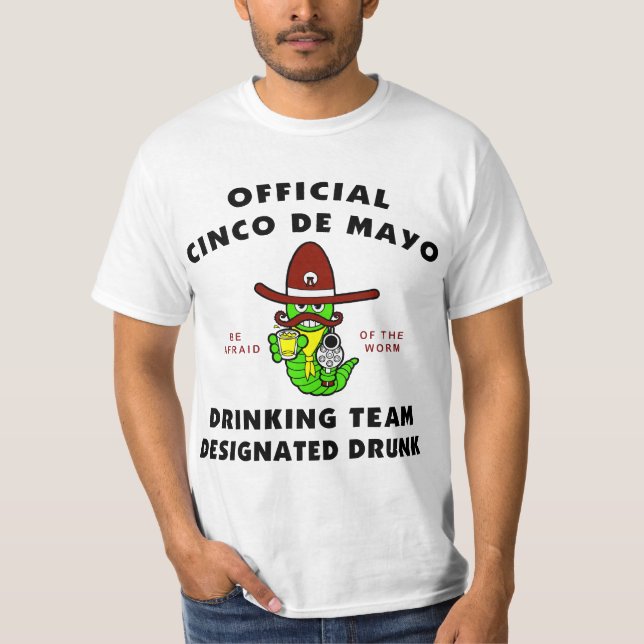 Cinco de Mayo Designated Drunk T-Shirt (Front)