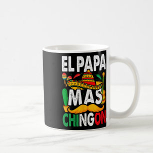 Cinco De Mayo El Papa Mas Chingon Mexican Fiesta Coffee Mug