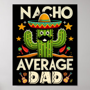 Cinco De Mayo Family Matching Shirts Nacho Average Poster