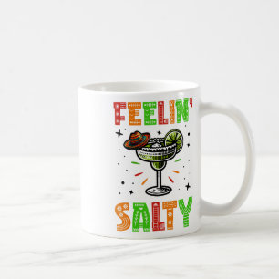 Cinco De Mayo Feeling Salty Vintage Mexican Women  Coffee Mug
