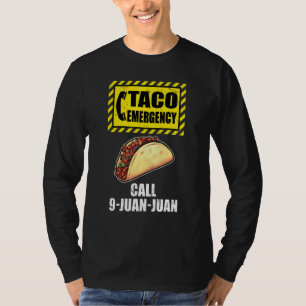 Cinco De Mayo Festival Taco Emergency Call 9 Juan T-Shirt