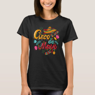 Cinco De Mayo Fiesta Sombrero 5 De Mayo Viva Mexic T-Shirt