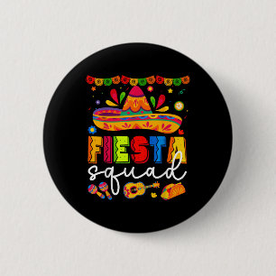 Cinco De Mayo Fiesta Squad Family Matching Group A 6 Cm Round Badge