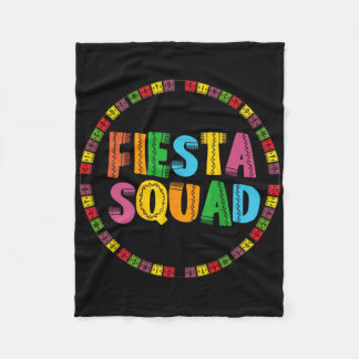 Cinco De Mayo Fiesta Squad Funny Let's Fiesta Mexi Fleece Blanket