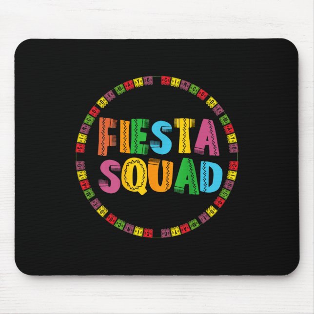 Cinco De Mayo Fiesta Squad Funny Let's Fiesta Mexi Mouse Pad (Front)