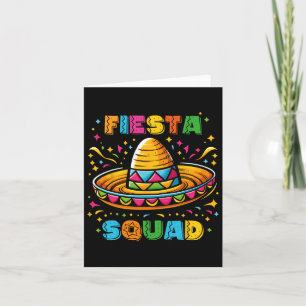 Cinco De Mayo Fiesta Squad Mexican Party Cinco De  Card