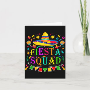 Cinco De Mayo Fiesta Squad Mexican Party Cinco De Card