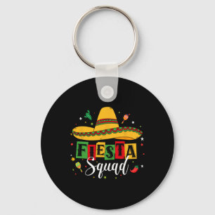 Cinco De Mayo Fiesta Squad Mexican Party Cinco De  Key Ring
