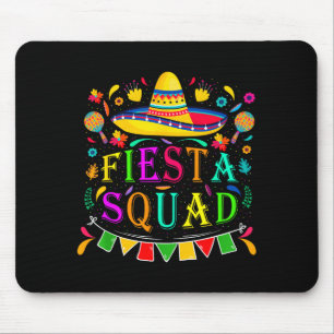 Cinco De Mayo Fiesta Squad Mexican Party Cinco De  Mouse Pad