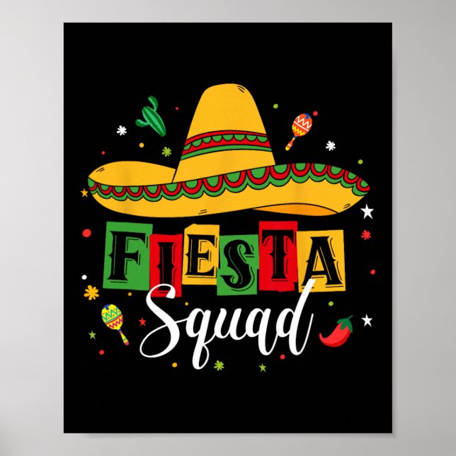 Cinco De Mayo Fiesta Squad Mexican Party Cinco De  Poster (Front)