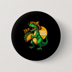 Cinco De Mayo Fiesta T-rex Sombrero Tacosaurus Din 6 Cm Round Badge
