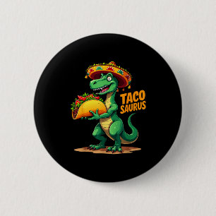 Cinco De Mayo Fiesta T-rex Sombrero Tacosaurus Din 6 Cm Round Badge