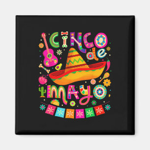 Cinco De Mayo For Mens Womens Kids Mexican Fiesta Magnet