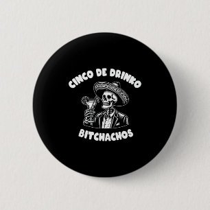 Cinco de mayo for women cinco de drinko premium 6 cm round badge