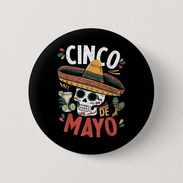 Cinco De Mayo Funny Camisa Mexican Sombrero Fiesta 6 Cm Round Badge (Front)