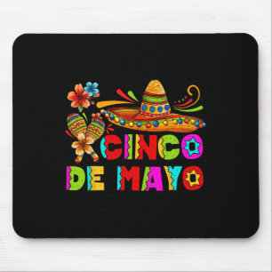 Cinco De Mayo Funny Men Women Kids Mexican Fiesta Mouse Pad