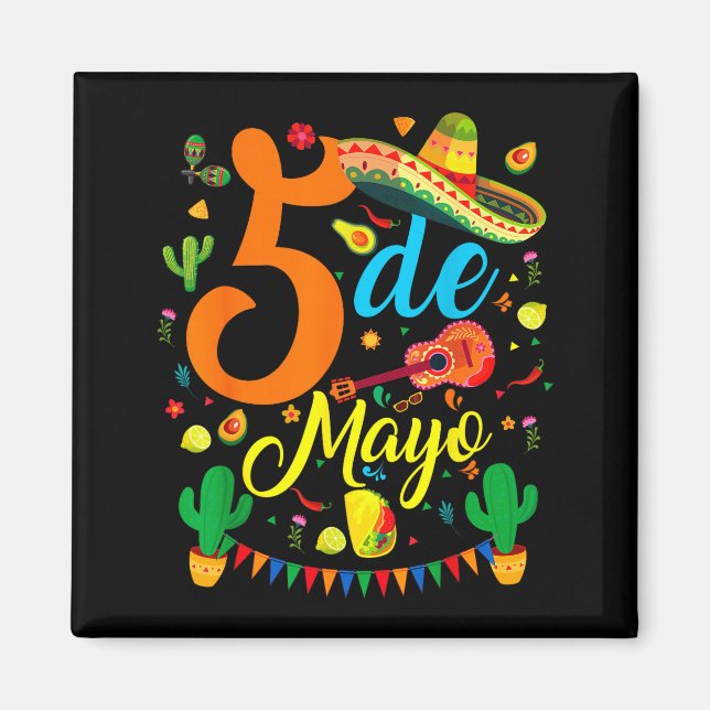Cinco de mayo funny mexican fiesta party 5 de mayo magnet (Front)