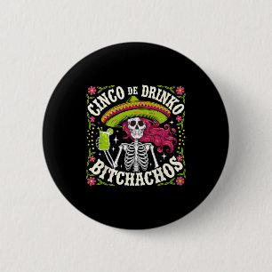 Cinco De Mayo Funny Mexican Party Cinco De Drinko 6 Cm Round Badge