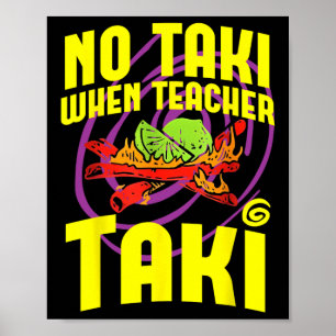 Cinco De Mayo Funny No Taki When Teacher Taki Mens Poster