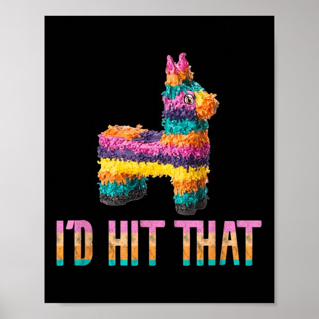 Cinco De Mayo Funny Pinata - Id Hit That  Poster (Front)