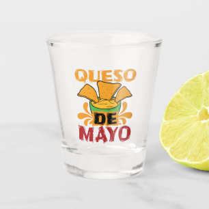 Cinco de Mayo Funny Queso Pun Shot Glass