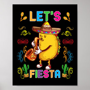 Cinco De Mayo Funny Taco Sombrero Let's Fiesta May Poster
