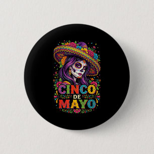 Cinco de mayo girl mexican fiesta 5 de mayo womenC 6 Cm Round Badge