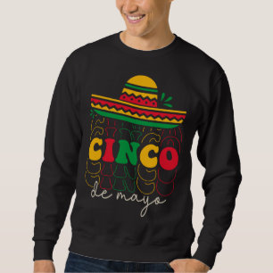 Cinco De Mayo Groovy Mexican Fiesta 5 De Mayo Somb Sweatshirt