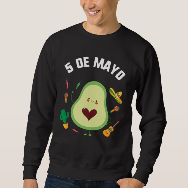 Cinco De Mayo Guacamole Avocado Fiesta Mexican Som Sweatshirt (Front)