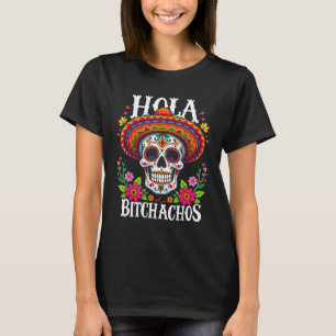 Cinco De Mayo Hola Achos Mexican Independence Day  T-Shirt