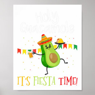 Cinco de Mayo - Holy Guacamole Its Mexican Fiesta  Poster