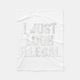 Cinco De Mayo I Just Look Illegal Mexican Funny Hu Fleece Blanket