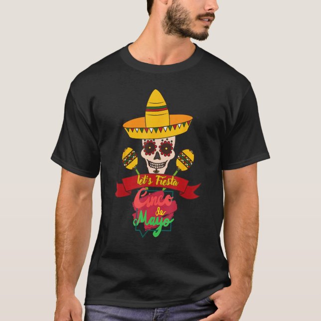 Cinco De Mayo Let s Fiesta Mexican Party Cinco De  T-Shirt (Front)