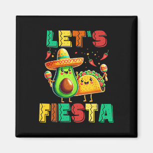 Cinco De Mayo Let's Fiesta Avocado And Tacos Cinco Magnet