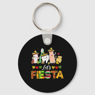 Cinco De Mayo Lets Fiesta Dental Squad Funny Teeth Key Ring