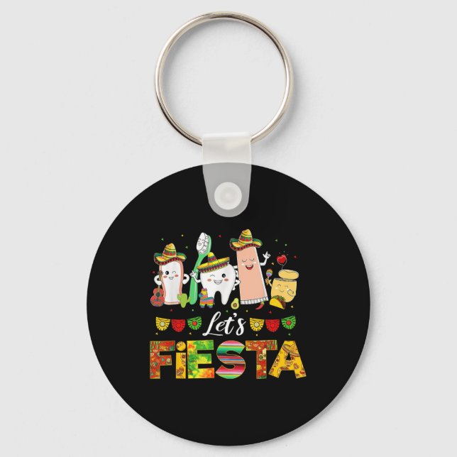 Cinco De Mayo Lets Fiesta Dental Squad Funny Teeth Key Ring (Front)