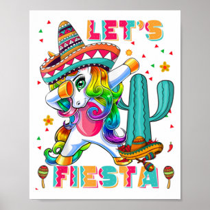Cinco De Mayo Lets Fiesta Mexican Cactus Unicorn D Poster