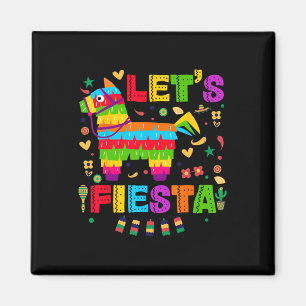 Cinco De Mayo Lets Fiesta Mexican Women Boys  Magnet