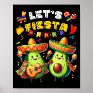 Cinco De Mayo Lets Fiesta Poncho Avocado Boys Girl Poster