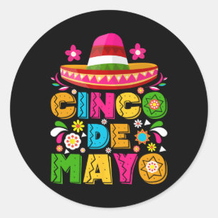 Cinco De Mayo Lets Fiesta Squad 5 De Mayo Mexican  Classic Round Sticker