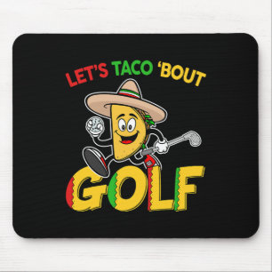 Cinco De Mayo Lets Taco Bout Golf Shirt Funny Mexi Mouse Pad