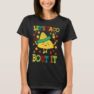Cinco De Mayo Lets Taco Bout It  Mexican Kids Boy  T-Shirt
